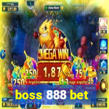 boss 888 bet